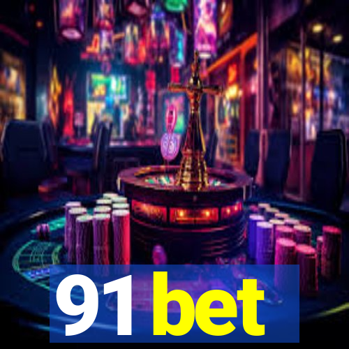 91 bet